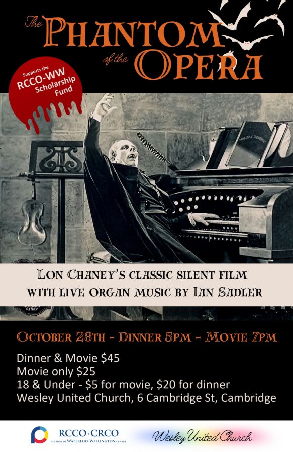 Phantom of the Opera presented by the RCCO at Wesley United Church. Silent movie with live musical accompaniment